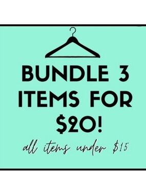 Bundle 3 Items for $20 - $15 and under